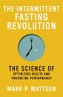 The Intermittent Fasting Revolution - Bild 1