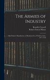 The Armies of Industry