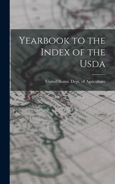Yearbook to the Index of the Usda Yearbook to the Index of the Usda
