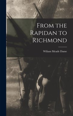 Cover From the Rapidan to Richmond