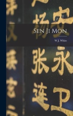Sen Ji Mon - White, W. J.