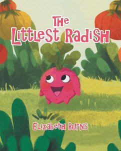 The Littlest Radish - Burns, Elizabeth