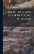 Sociology and Modern Social Problems - Bild 1
