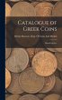 Catalogue of Greek Coins: Macedonia, Etc - Bild 1