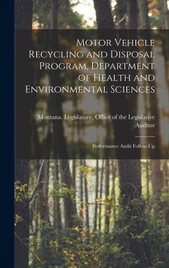 Motor Vehicle Recycling and Disposal Program, Department of Health and Environmental Sciences: Performance Audit Follow-up
