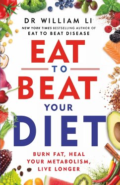 Eat to Beat Your Diet - Li, Dr William