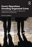 Covert Operations Unveiling Organized Crime (eBook, PDF)