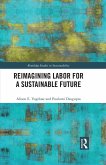 Reimagining Labor for a Sustainable Future (eBook, ePUB)