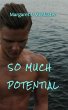 So Much Potential (eBook, ePUB) - Bild 1