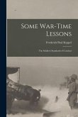 Some War-time Lessons: The Soldier's Standards of Conduct