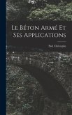 Le Béton Armé Et Ses Applications
