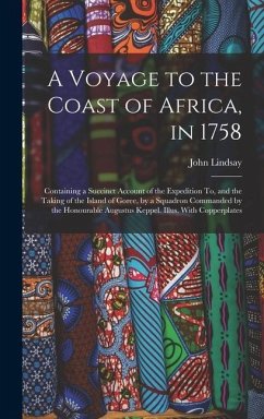 A Voyage to the Coast of Africa, in 1758 - Lindsay, John