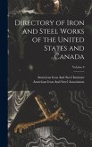 Directory of Iron and Steel Works of the United States and Canada; Volume 8 Directory of Iron and Steel Works of the United States and Canada; Volume 8