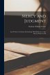 Mercy and Judgment: Last Words on... - Bild 1