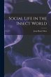 Social Life in the Insect World - Bild 1