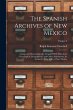 The Spanish Archives of New Mexico:... - Bild 1