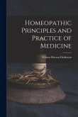 Homeopathic Principles and Practice of Medicine Homeopathic Principles and Practice of Medicine