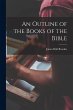 An Outline of the Books of the Bible - Bild 1