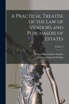 Cover A Practical Treatise of the Law of Vendors and Purchasers of Estates; Volume 2