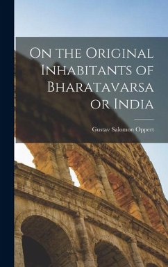 Cover On the Original Inhabitants of Bharatavarsa or India