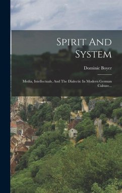 Spirit And System - Boyer, Dominic