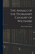 The Annals of the Yeomanry Cavalry of... - Bild 1