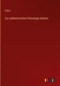 Zur prähistorischen Ethnologie Italiens