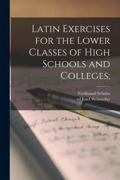 Cover Latin Exercises for the Lower Classes of High Schools and Colleges;
