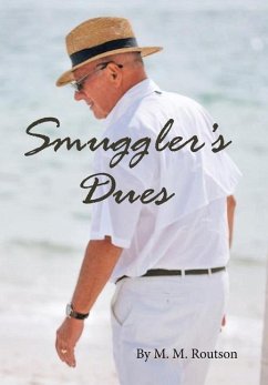 Smuggler's Dues - Routson, M. M.