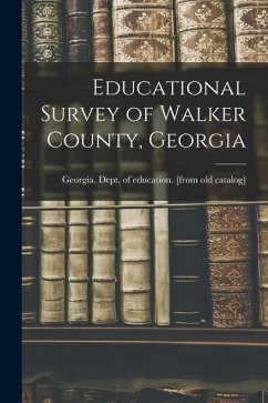 Cover Educational Survey of Walker County, Georgia