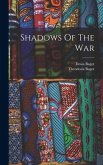 Shadows Of The War