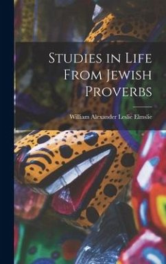 Studies in Life From Jewish Proverbs