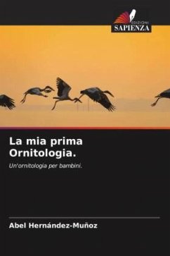 La mia prima Ornitologia. - Hernández-Muñoz, Abel