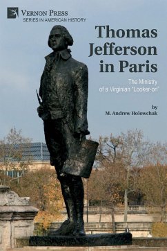 Thomas Jefferson in Paris - Holowchak, M. Andrew
