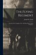 The Flying Regiment: Journal of the... - Bild 1