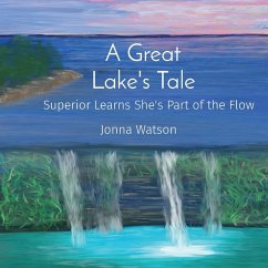 A Great Lake's Tale - Watson, Jonna