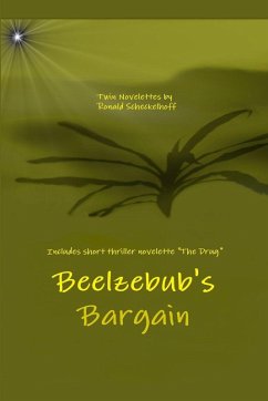 Beelzebub's Bargain - Scheckelhoff, Ronald Beelzebub's Bargain - Scheckelhoff, Ronald