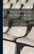 Sixty Years Of The Union Boat Club - Bild 1