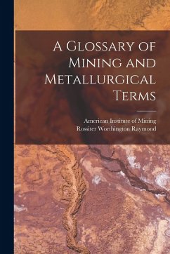 Cover A Glossary of Mining and Metallurgical Terms
