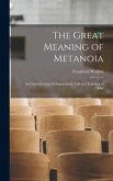 The Great Meaning of Metanoia