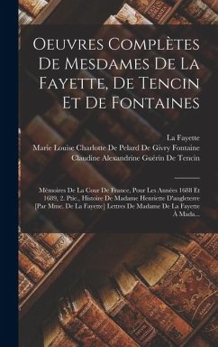 Cover Oeuvres Complètes De Mesdames De La Fayette, De Tencin Et De Fontaines