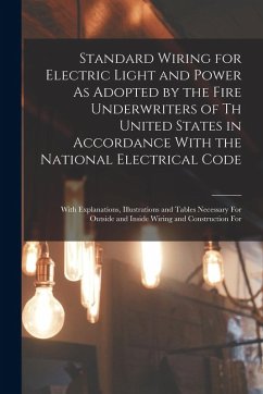 Cover Standard Wiring for Electric Light and Power As Adopted by the Fire Underwriters of Th United States in Accordance With the National Electrical Code: