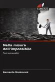 Nella misura dell'impossibile