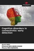 Cognitive disorders in connectivitis: early detection