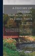 A History of Hatfield, Massachusetts,... - Bild 1