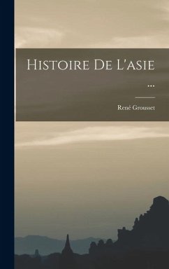 Cover Histoire De L'asie ...