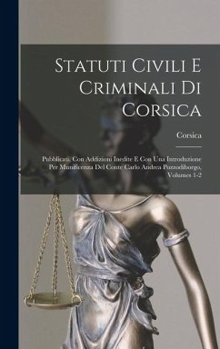 Statuti Civili E Criminali Di Corsica - Corsica