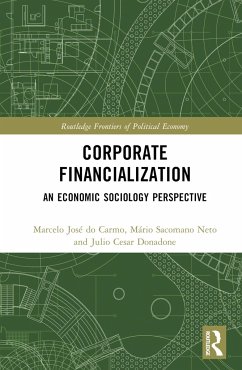 Corporate Financialization - Do Carmo, Marcelo José; Neto, Mário Sacomano; Donadone, Julio Cesar