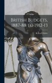 British Budgets, 1887-88 to 1912-13