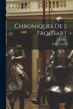 Cover Chroniques De J. Froissart